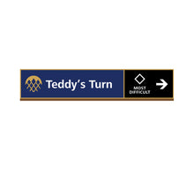 Load image into Gallery viewer, Ski Slope Sign Teddy&#39;s Turn
