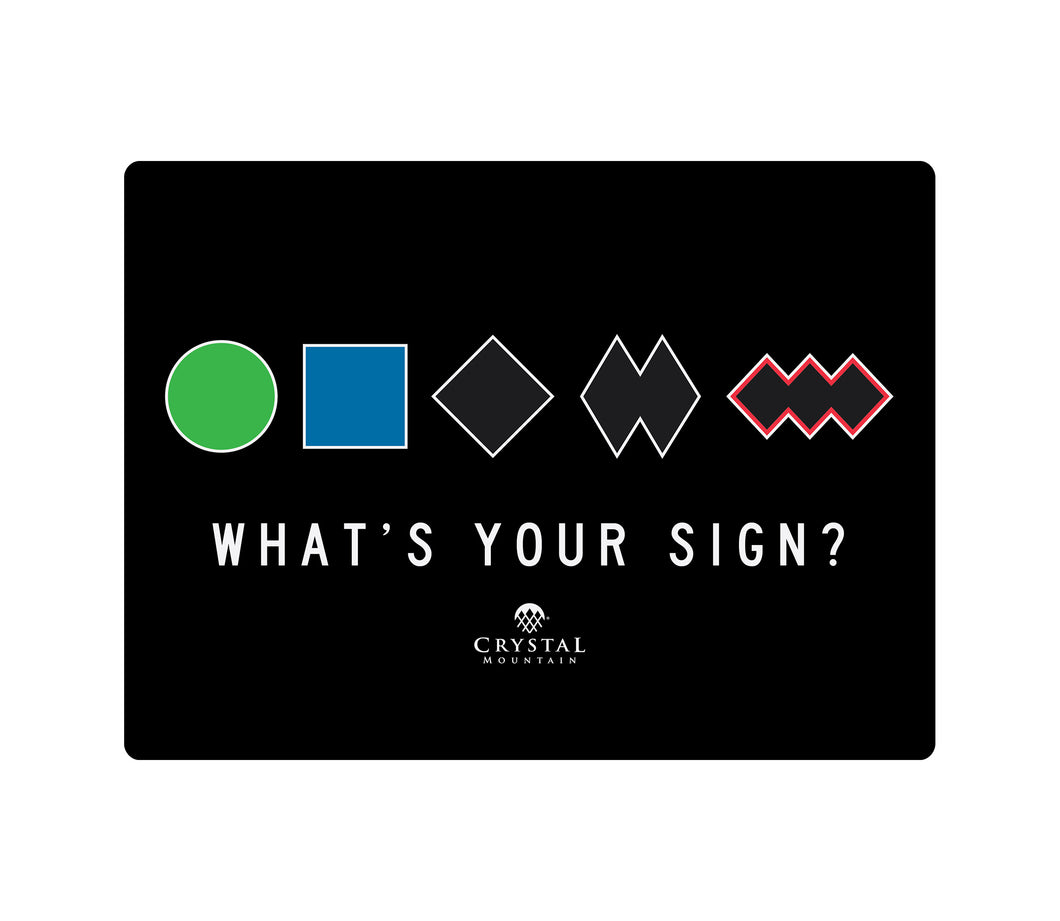 What's Your Sign Wood Sign