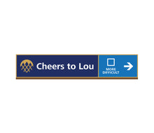 Load image into Gallery viewer, Ski Slope Sign Cheers To Lou
