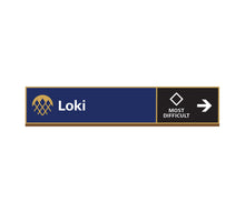 Load image into Gallery viewer, Ski Slope Sign Loki
