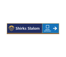 Load image into Gallery viewer, Ski Slope Sign Shirk&#39;s Slalom
